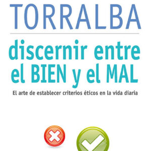 Discernir entre el bien y el mal