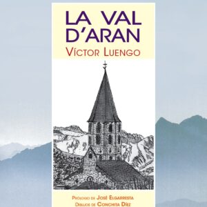 12.VAL D'ARAN, LA.(BIBLIOTECA DE LOS PIRINEOS)