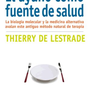 El ayuno como fuente de salud