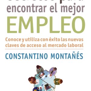 Secretos para encontrar el mejor empleo