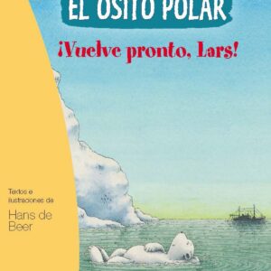 El osito polar. Vuelve pronto, Lars