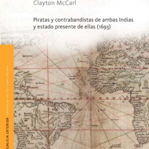 Piratas y contrabandistas de ambas Indias