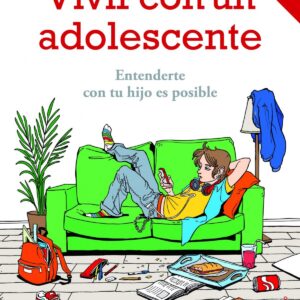 Vivir con un adolescente
