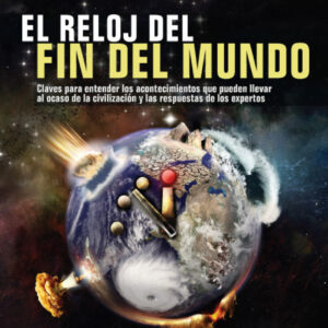 El reloj del Fin del Mundo