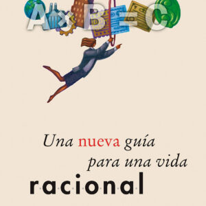 Una nueva guia para una vida racional