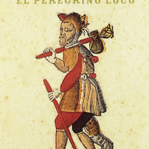 El peregrino loco