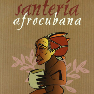 Secretos de santeria afrocubana