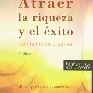 Atraer la riqueza y el exito