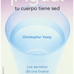 Agua! tu cuerpo tiene sed