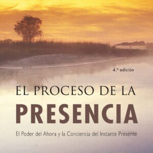 El proceso de la presencia