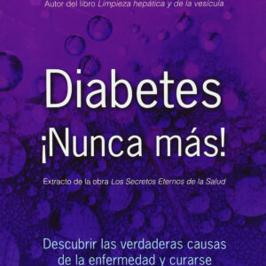 Diabetes ¡Nunca más!