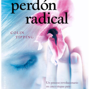 El perdon radical