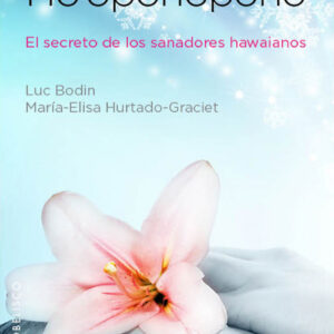 El arte de ho'oponopono