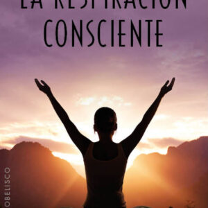 La respiración consciente