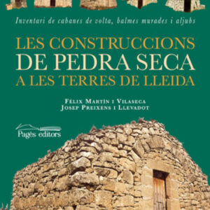 Construccions de pedra seca a les terres de lleida