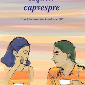 Aquell capvespre