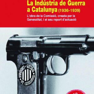 La industria de guerra a catalunya