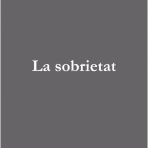 La sobrietat