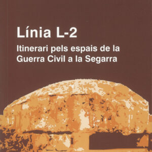 Linia l-2. itineraris pels espais de la guerra civil