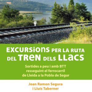 Excursions per la ruta del Tren dels Llacs