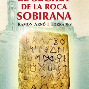 El secret de la Roca Sobirana