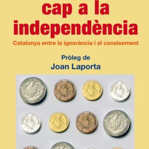 Full de ruta cap a la independencia