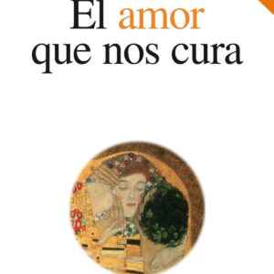 El amor que nos cura
