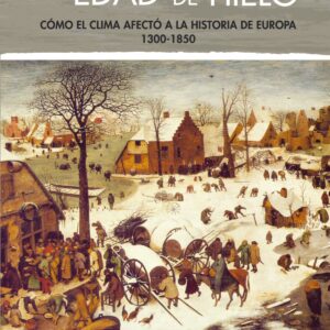 La pequeña Edad del Hielo