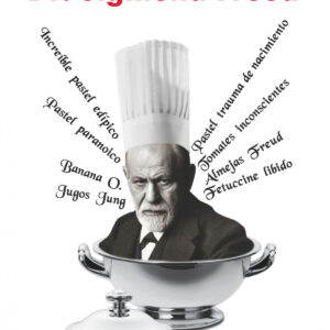 Las recetas del Dr. Sigmund Freud