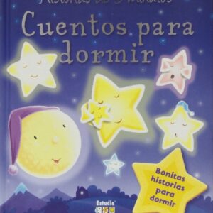 Cuentos para ir a dormir. Historias de 5 minutos
