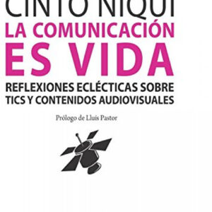 La comunicación es vida