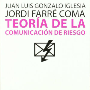 Teoría de la comunicación de riesgo