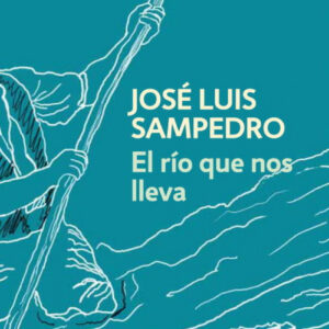 El río que nos lleva