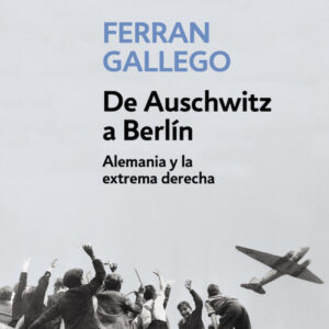 De Auschwitz a Berlín