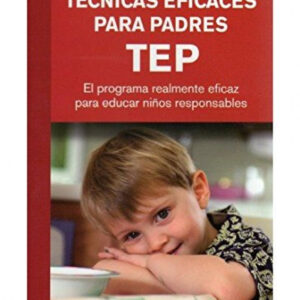 Técnicas eficaces para padres