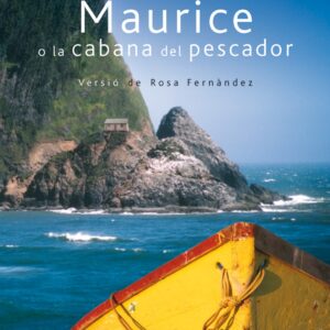 Maurice o la cabana del pescador