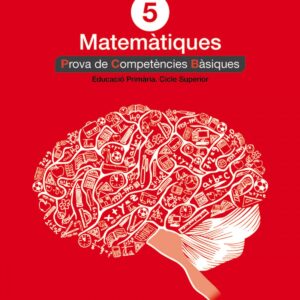Matematiques 5. Prova de competencias basiques