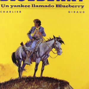 Blueberry 13 un yankee llamado Blueberry