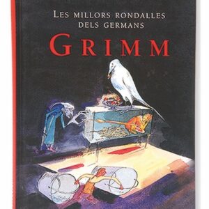 Les millors rondalles dels germans Grimm