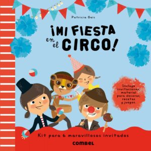 ¡Mi fiesta en el circo!