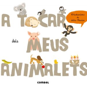 A tocar dels meus animalets