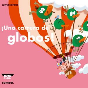 ¡Una carrera de globos!