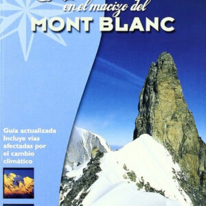 Alpinismo fácil en el macizo del Mont Blanc