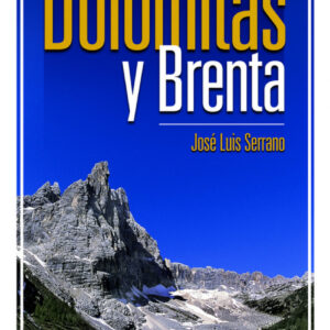 Marchas, ascensiones y ferratas por las Dolomitas y Brenta