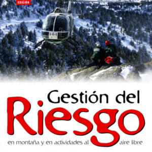 Gestión del riesgo en montaña y actividades al aire libre