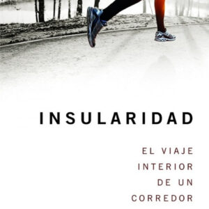 Insularidad, el viaje al interior del corredor