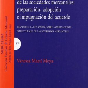 El procedimiento de fusion de las sociedades mercantiles: preparacion, adopcion