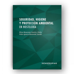 Seguridad, higiene y protección ambiental en hosteleria