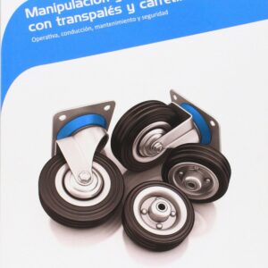 Manipulación y movimientos con transpalés y carretillas de mano