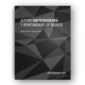 Actitud emprendedora y oportunidades de negocio